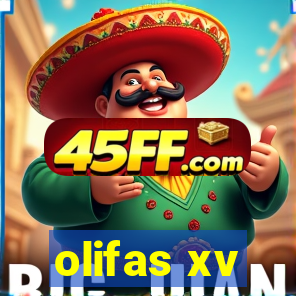 olifas xv